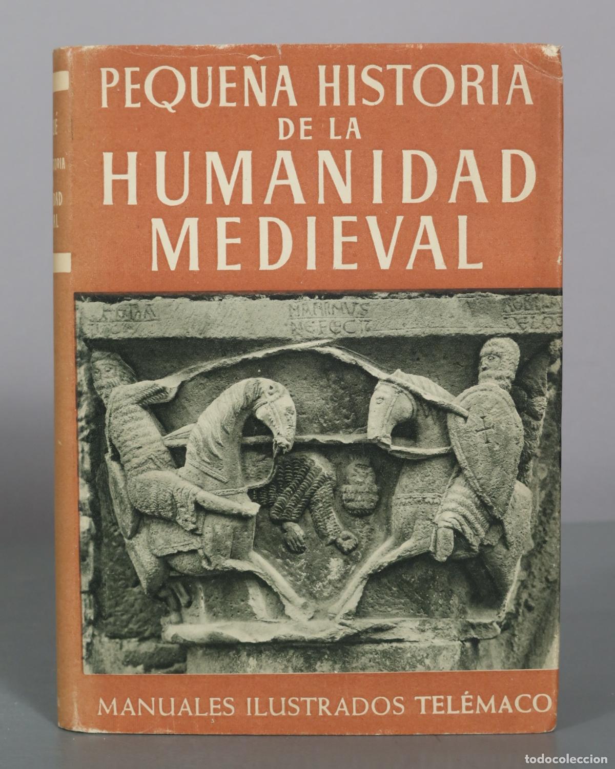 Libri di seconda mano: Peque&ntilde;a Historia de la Humanidad Medieval - Manuales Ilustrados Tel&eacute;maco