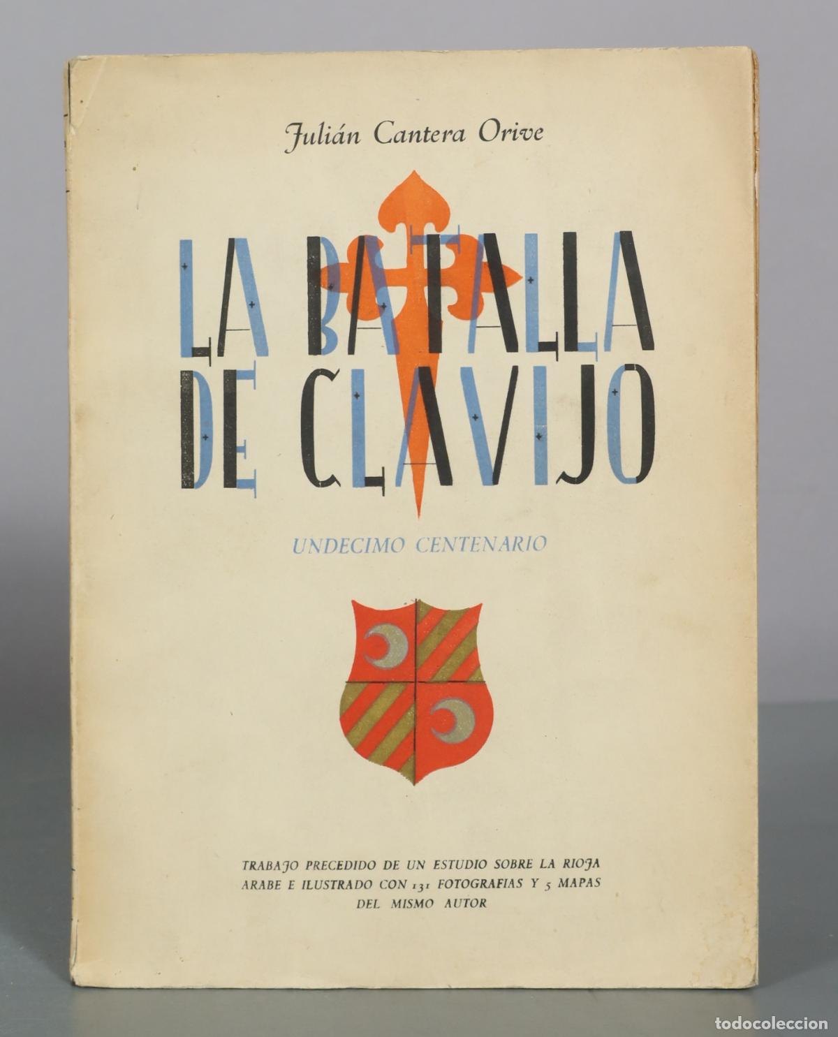 Libros de segunda mano: La Batalla de Clavijo - Juli&aacute;n Cantera Orive