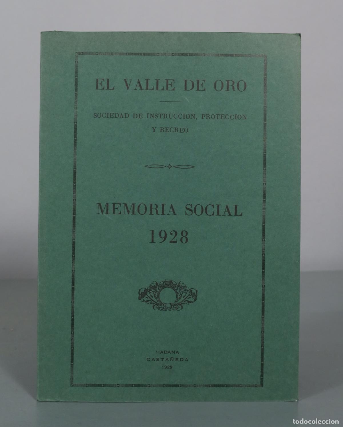 Libros de segunda mano: El Valle de Oro - Sociedad de Instruccion, Proteccion y Recreo - Memoria Social - Casta&ntilde;eda