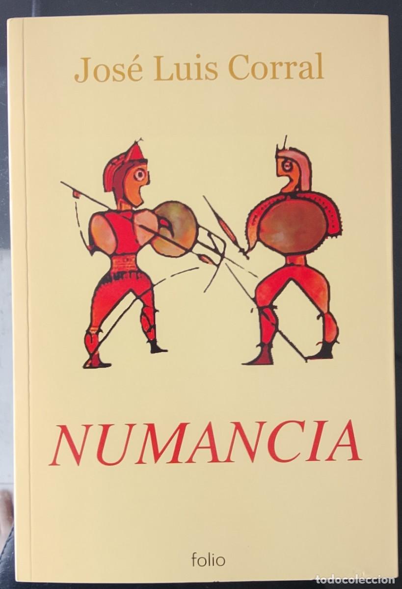 Libros de segunda mano: Numancia. Jos&eacute; Luis Corral.
