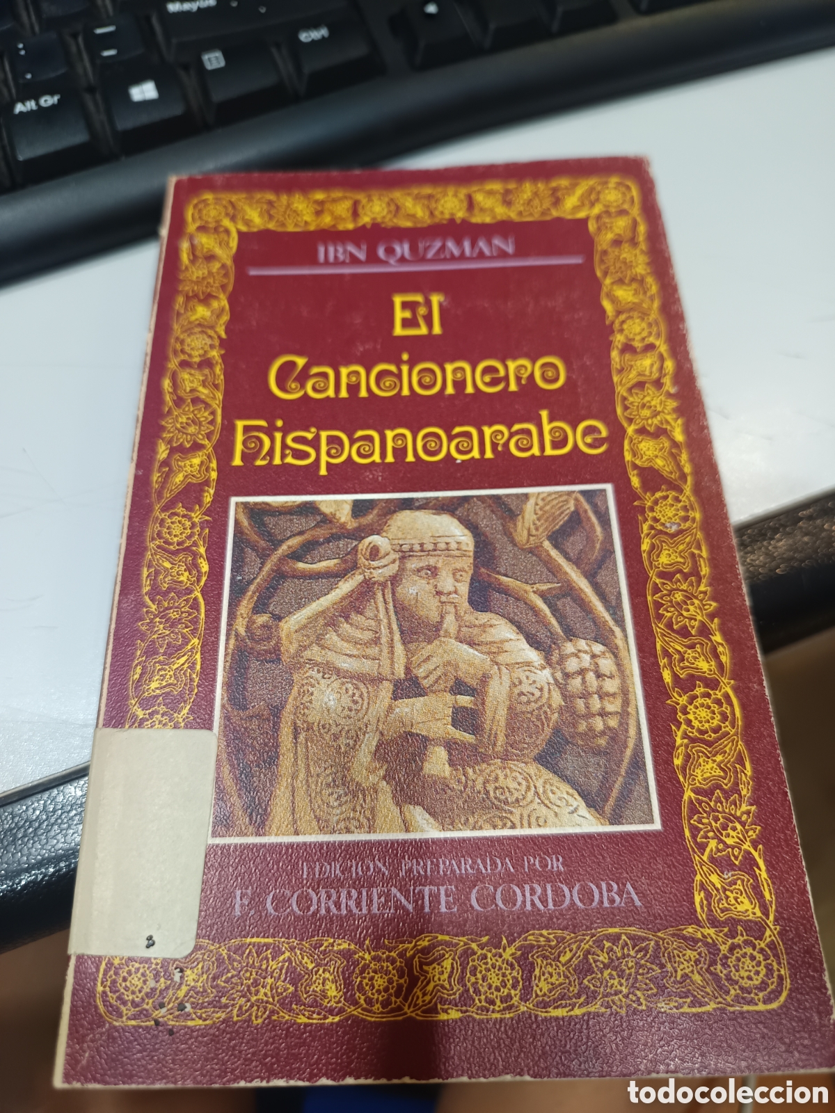 Libros de segunda mano: El cancionero hispano&aacute;rabe. IBN Quzman