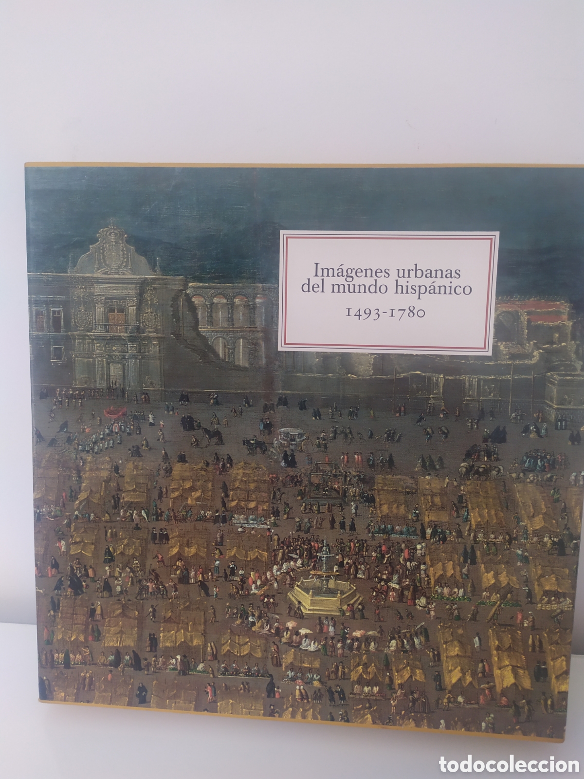 Libros de segunda mano: IM&Aacute;GENES URBANAS DEL MUNDO HISP&Aacute;NICO (1493 1780). RICHARD L. KAGAN. EDICI&Oacute;N LIMITADA 230/250