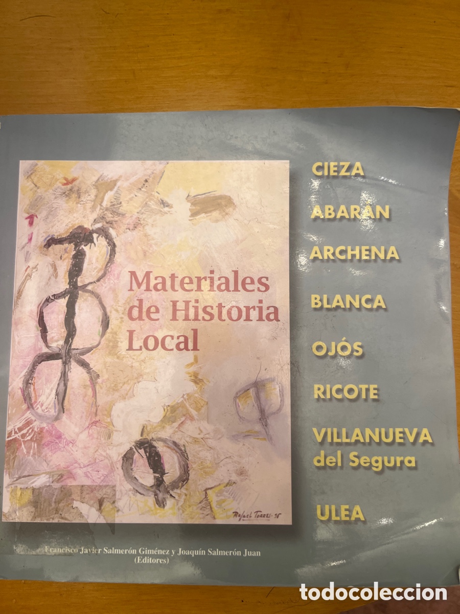 Libros de segunda mano: Materiales de Historia Local: Cieza, Abar&aacute;n, Archena, Blanca, Oj&oacute;s, Ricote, Villanueva del Segura