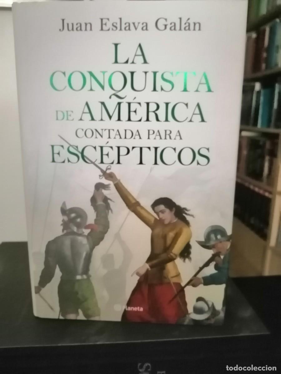Libros de segunda mano: La conquista de Am&eacute;rica contada para esc&eacute;pticos.