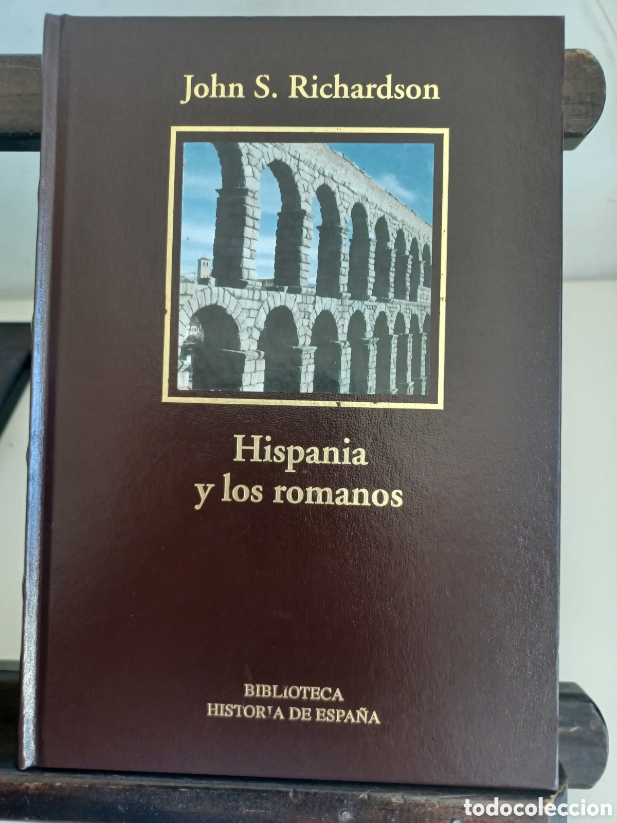Libros de segunda mano: Hispania y los romanos/ John S. Richardson/ RBA, 2006