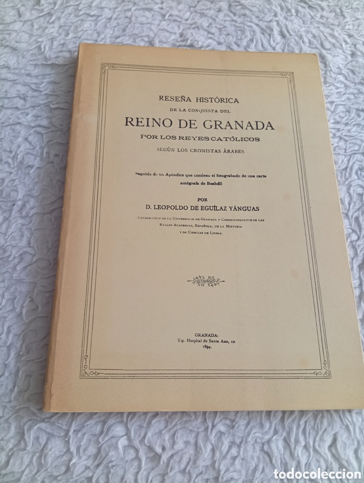 Libros de segunda mano: Rese&ntilde;a hist&oacute;rica de la conquista del reino de Granada