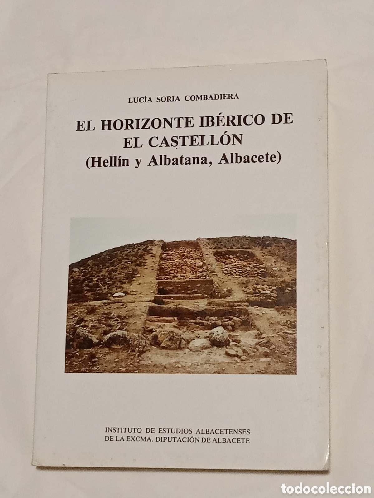 Gebrauchte B&uuml;cher: El horizonte ib&eacute;rico de El Castell&oacute;n(Hell&iacute;n y Albatana, Albacete)