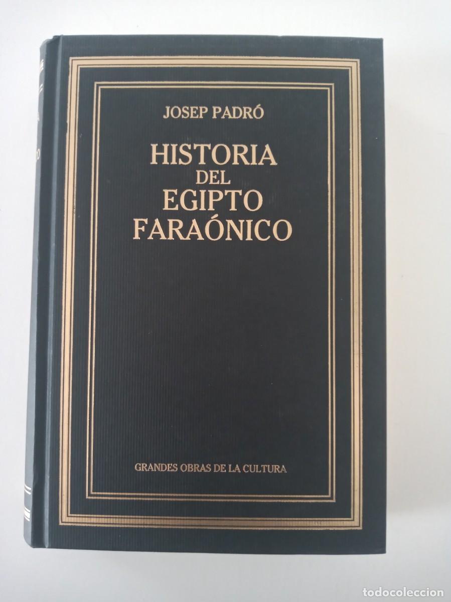 Second hand books: HISTORIA DEL EGIPTO FARAONICO. JOSEP PADRO