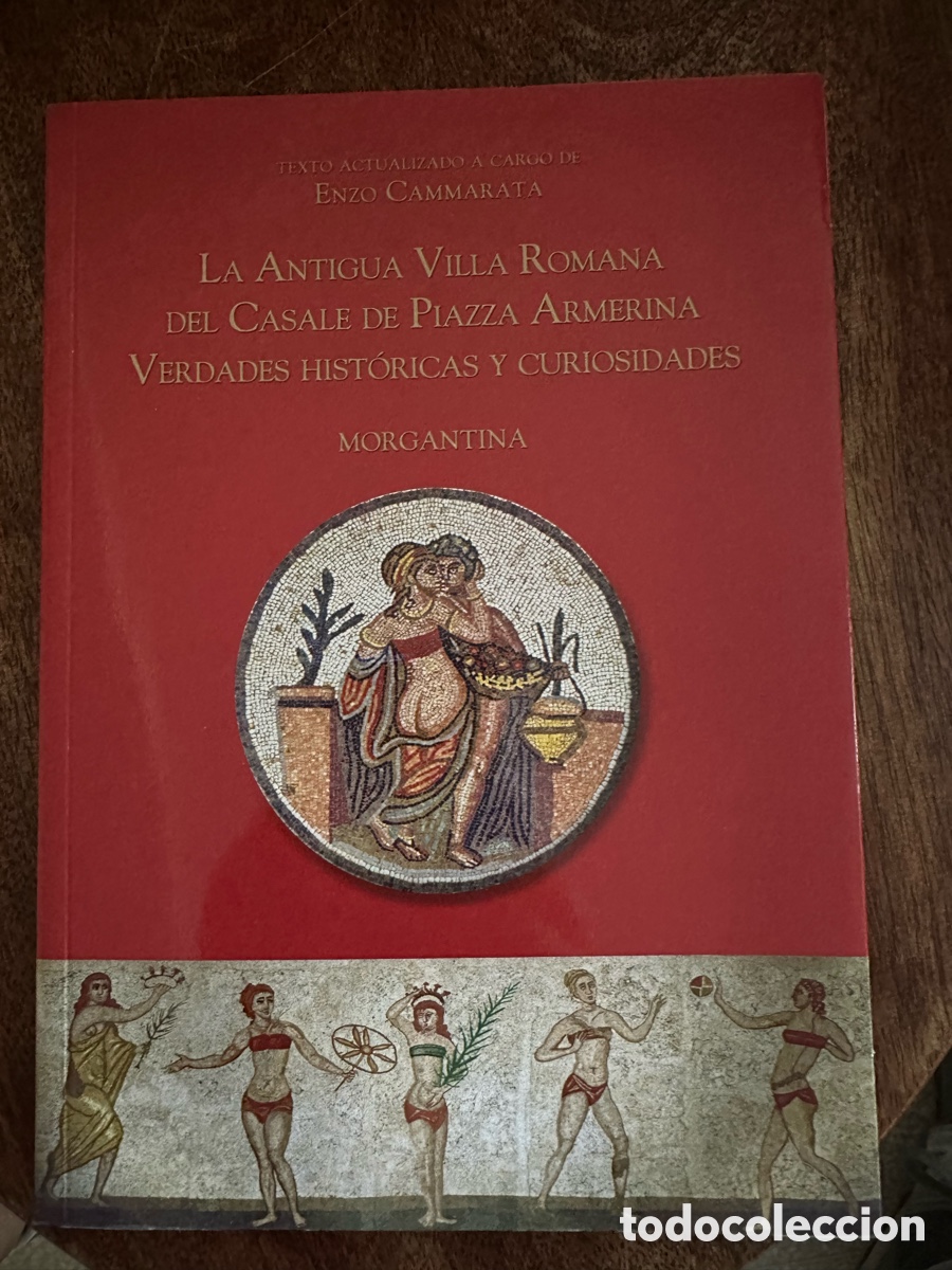 Libros de segunda mano: La antigua Villa Romana del Casale de Piazza Armerina