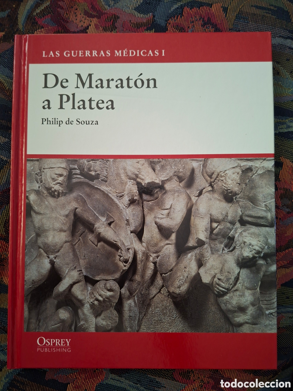 Second hand books: OSPREY : GRECIA, LAS GUERRAS MEDICAS I. De Marat&oacute;n a Platea