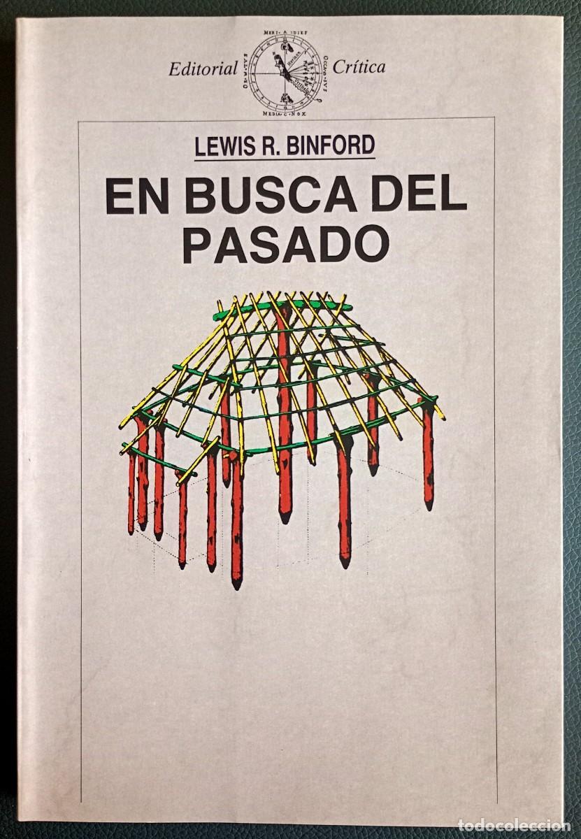 Libros de segunda mano: Lewis R. Binford . En busca del pasado