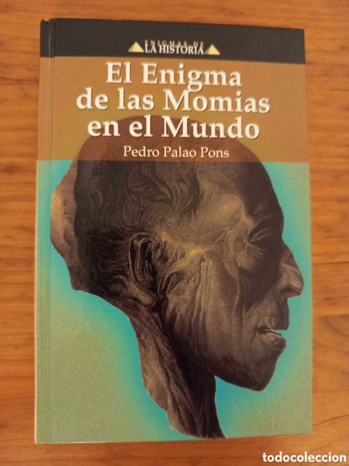 Libros de segunda mano: EL ENIGMA DE LAS MOMIAS EN EL MUNDO (PEDRO PALAO PONS)
