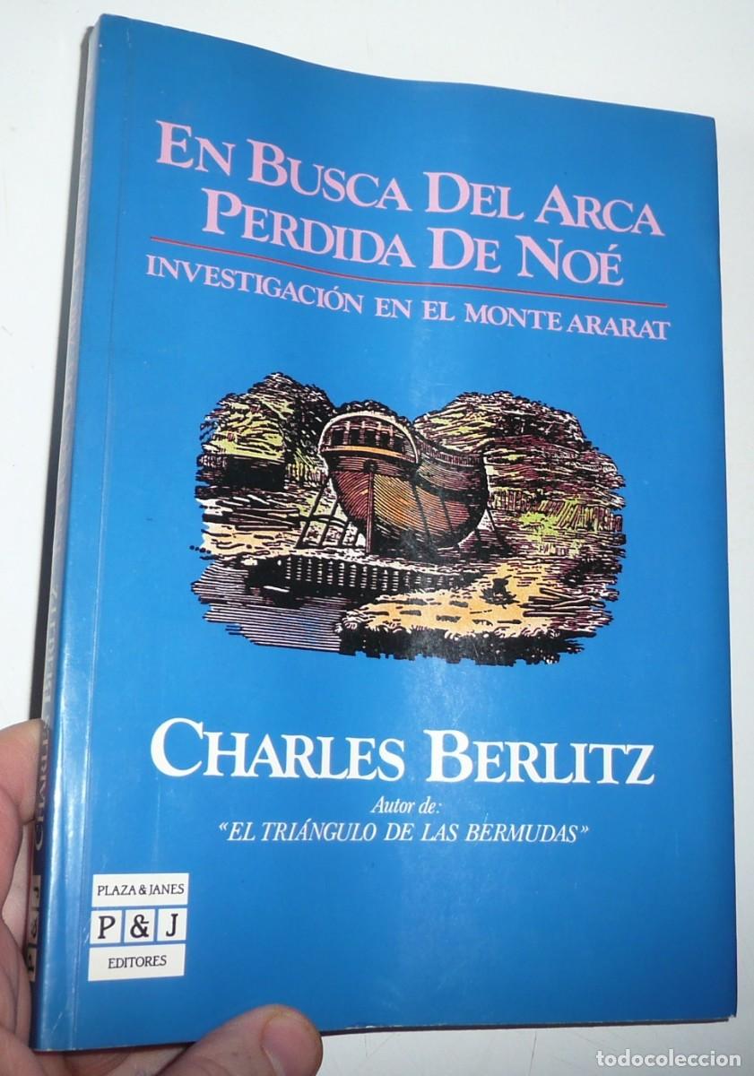 Libros de segunda mano: En busca del Arca perdida de No&eacute;. Investigaci&oacute;n en el Monte Ararat - Charles Berlitz