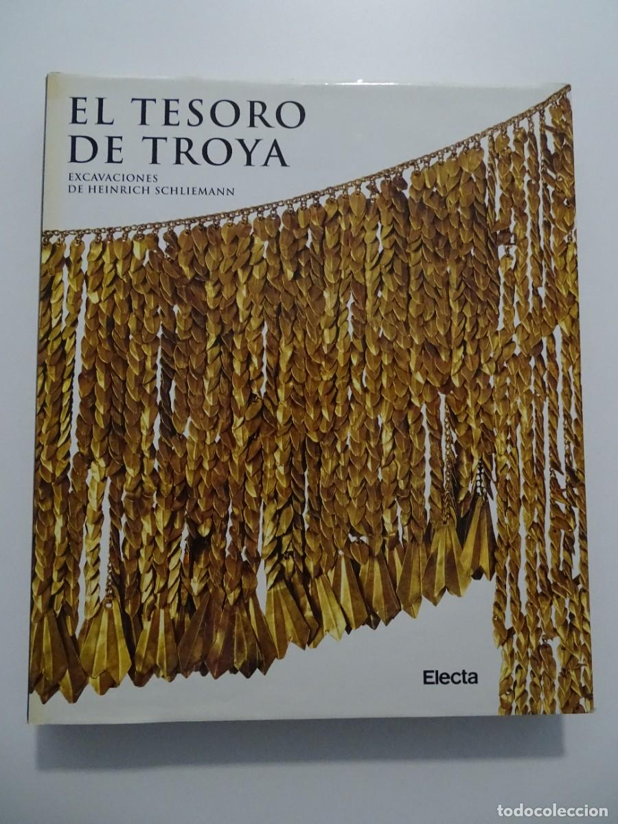 Libros de segunda mano: El Tesoro de Troya. Excavaciones de Heinrich Schliemann. Electa