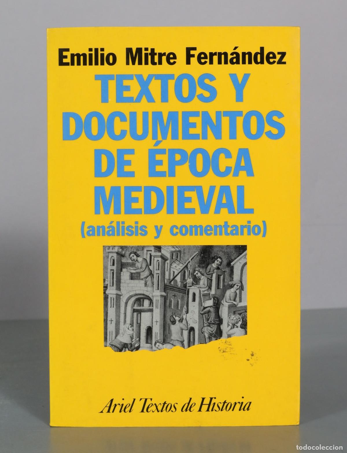 Libros de segunda mano: Textos y documentos de epoca medieval (analisis y comentario) - Emilio Mitre Fernandez - Ariel