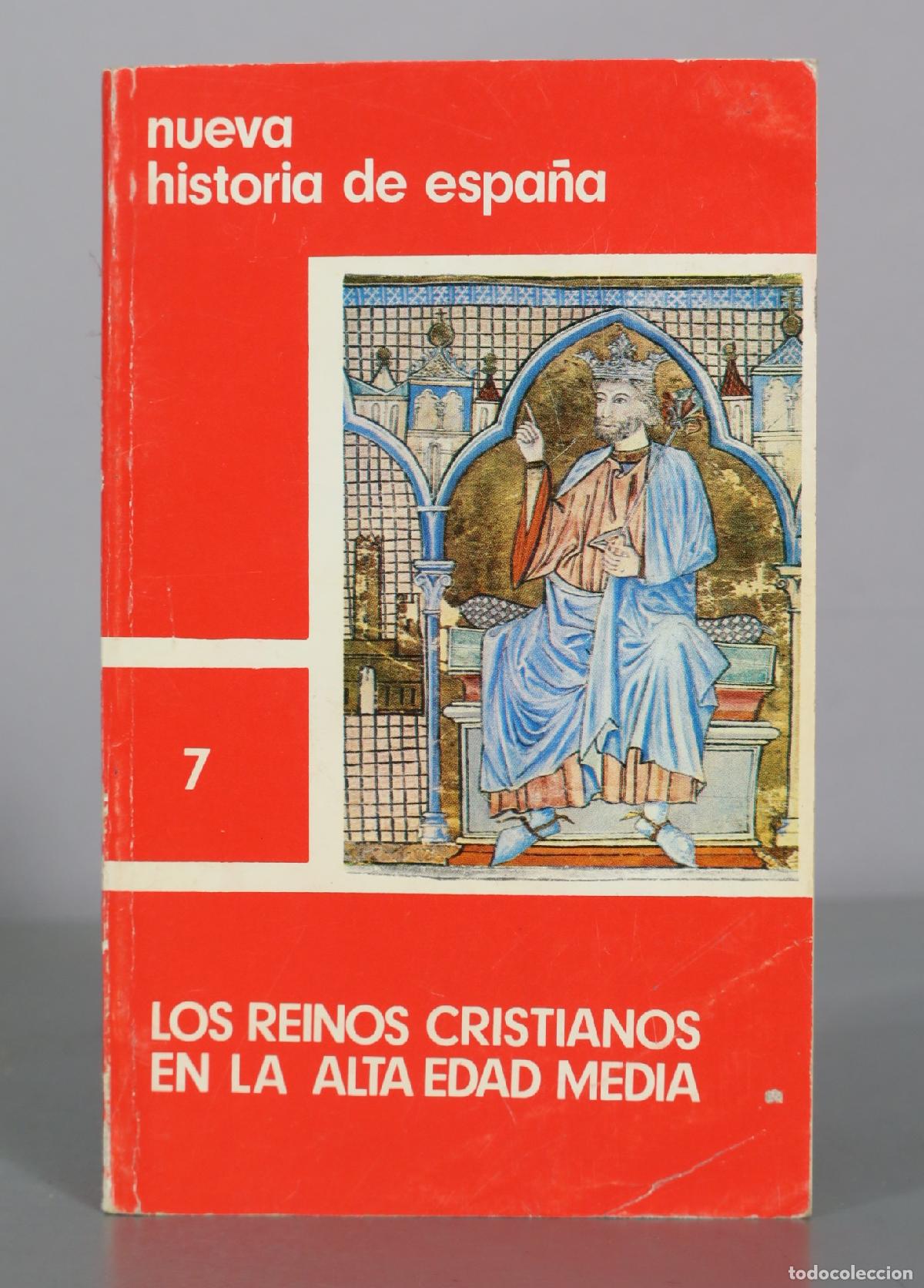 Libros de segunda mano: LOS REINOS CRISTIANOS EN LA ALTA EDAD MEDIA. 7