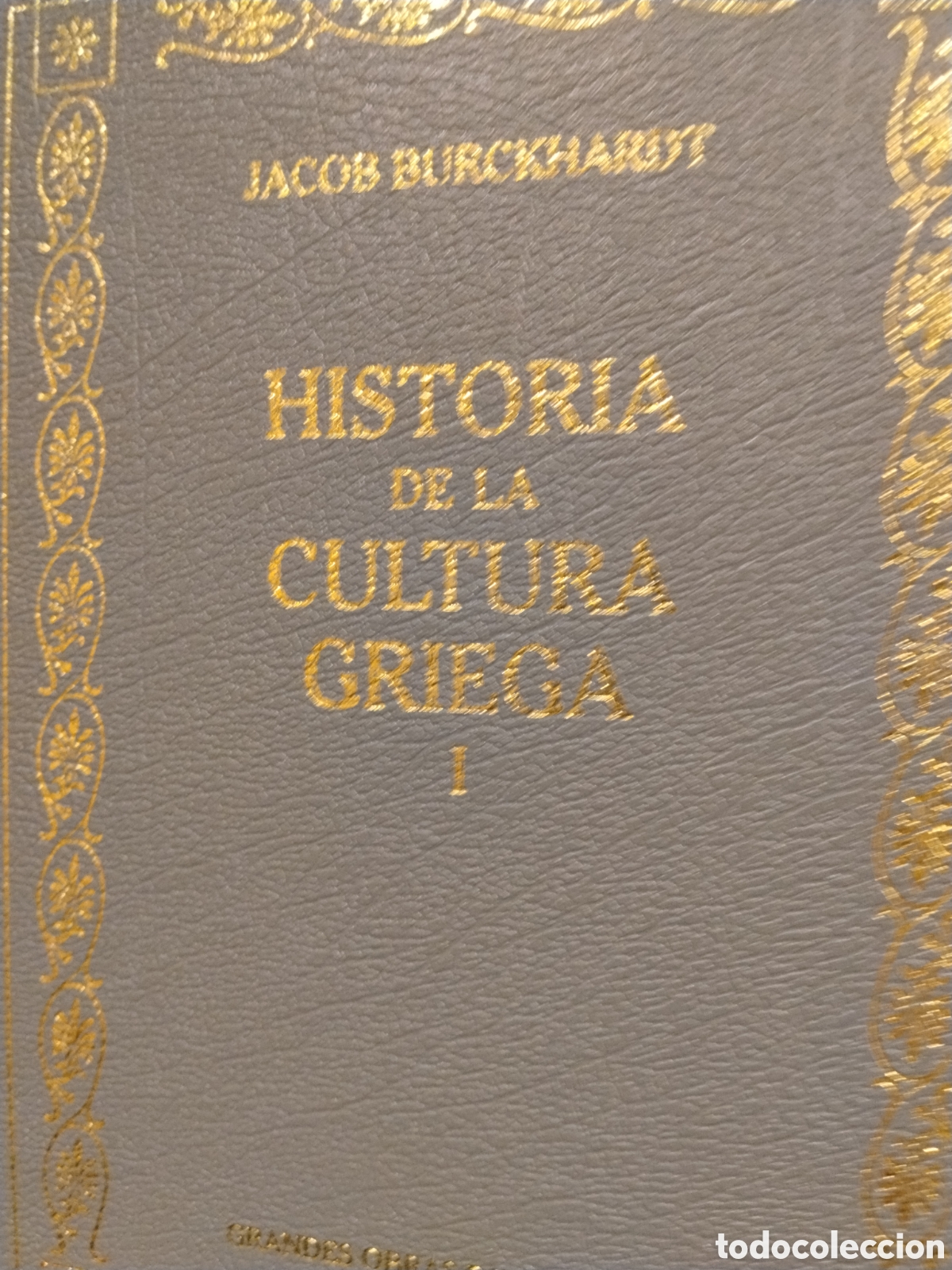 Livres d'occasion: Jacob Burckhardt. Historia de la cultura griega. Tomo I