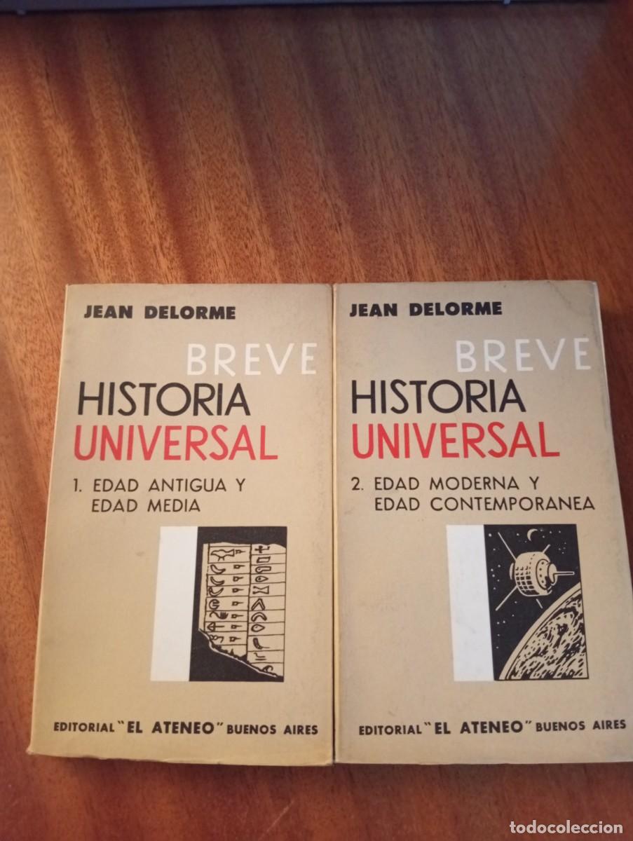 Second hand books: Breve Historia Universal. Jean Delorme. Tomos 1 y 2. 1968
