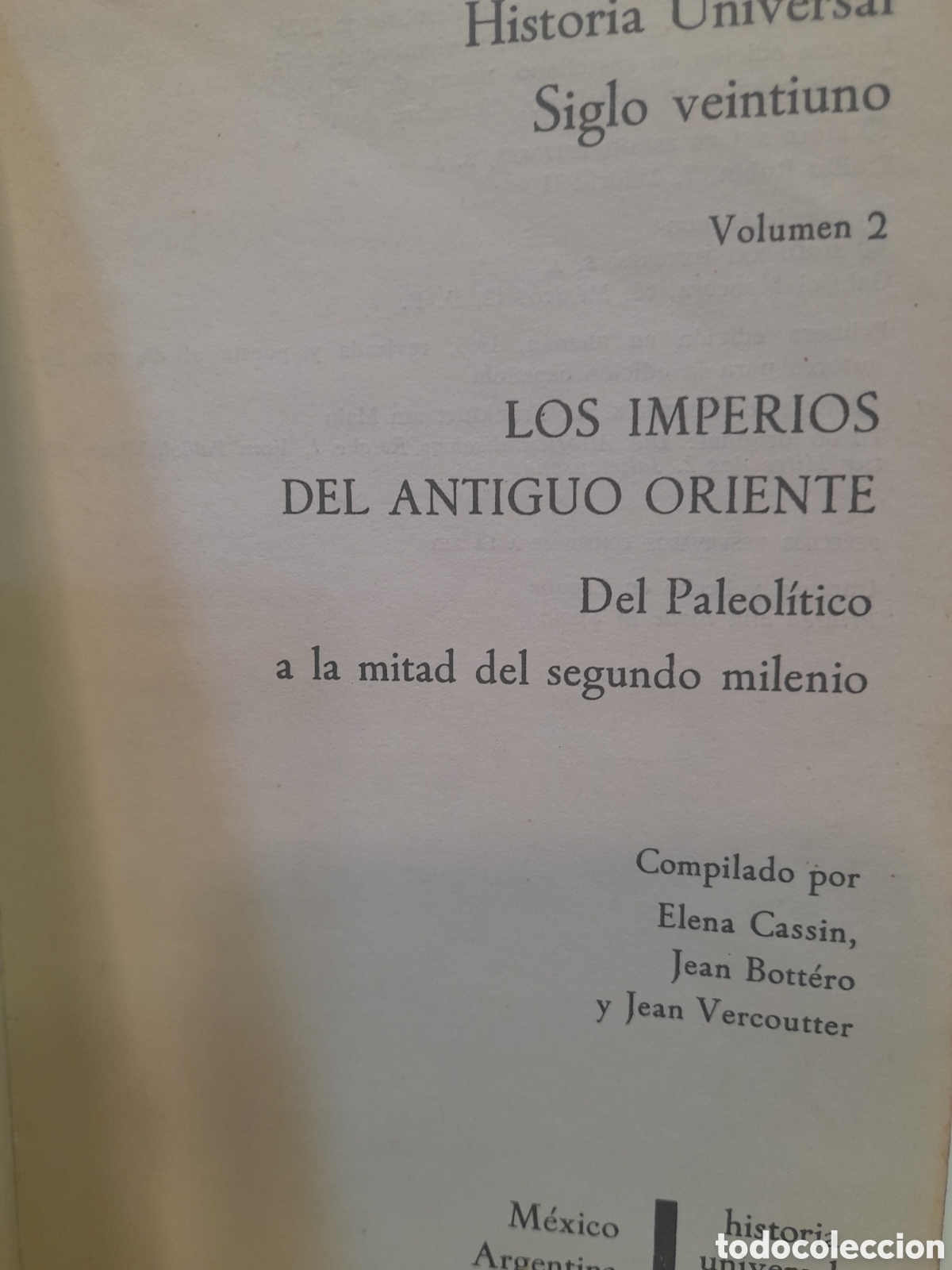 Libros de segunda mano: E. Cassin, J. Bott&eacute;ro y J. Vercoutter. Los imperios del antiguo Oriente. I Del Paleol&iacute;tico a la...