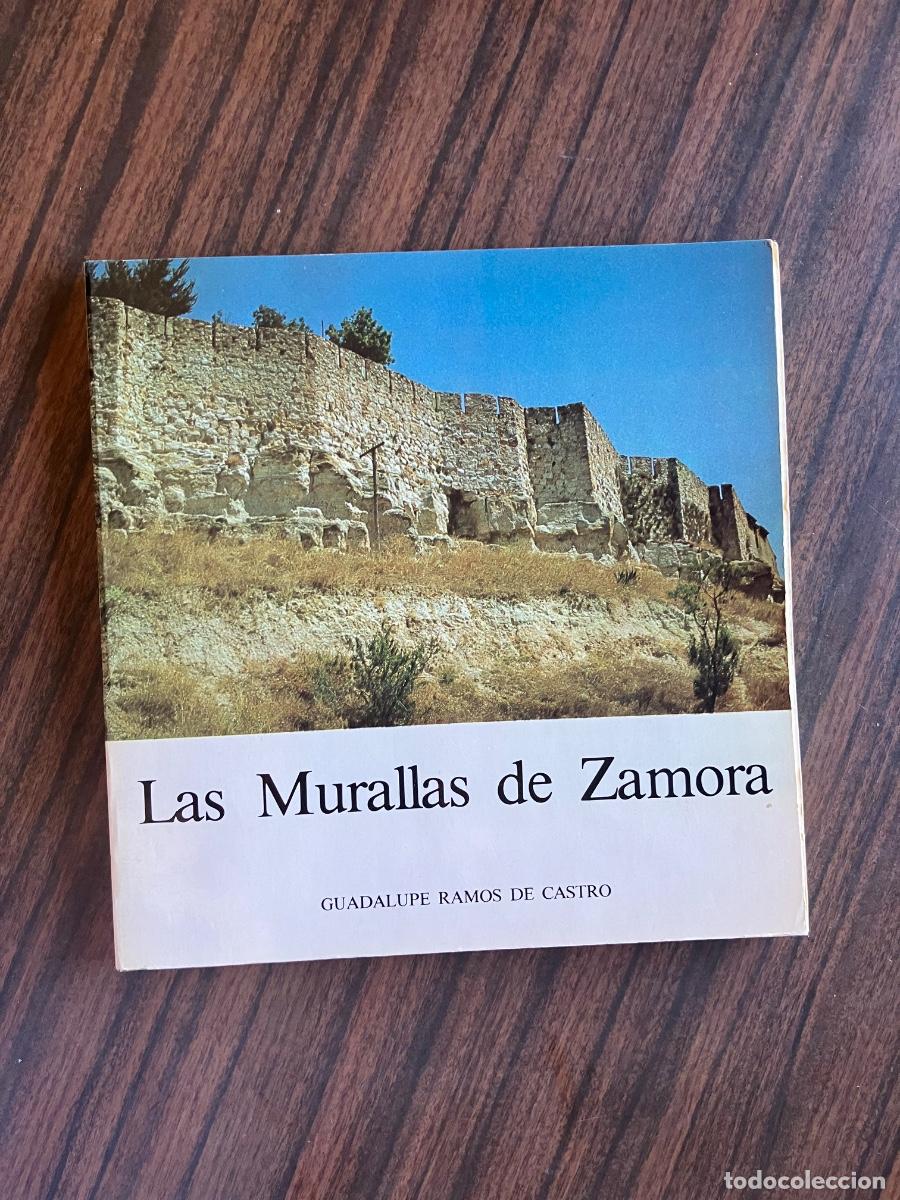 Libros de segunda mano: LAS MURALLAS DE ZAMORA RAMOS DE CASTRO 1978 56 PG +66 FOTOS ILUSTRADO