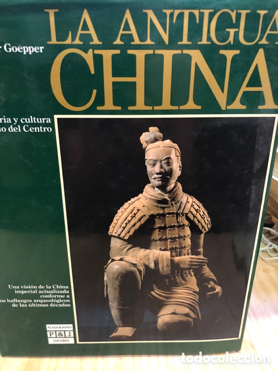 Libros de segunda mano: Roger Goepper. La Antigua China. Historia y cultura del Imperio del Centro