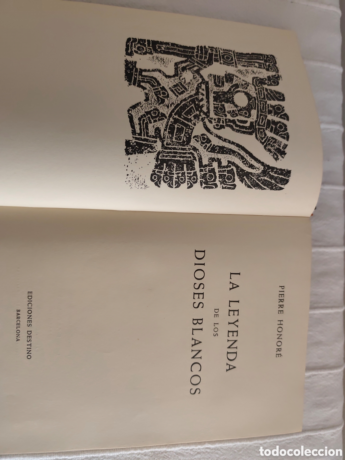 Libros de segunda mano: Libro de Pierre Honor&eacute;, La Leyenda de los dioses blancos, a&ntilde;o 1965