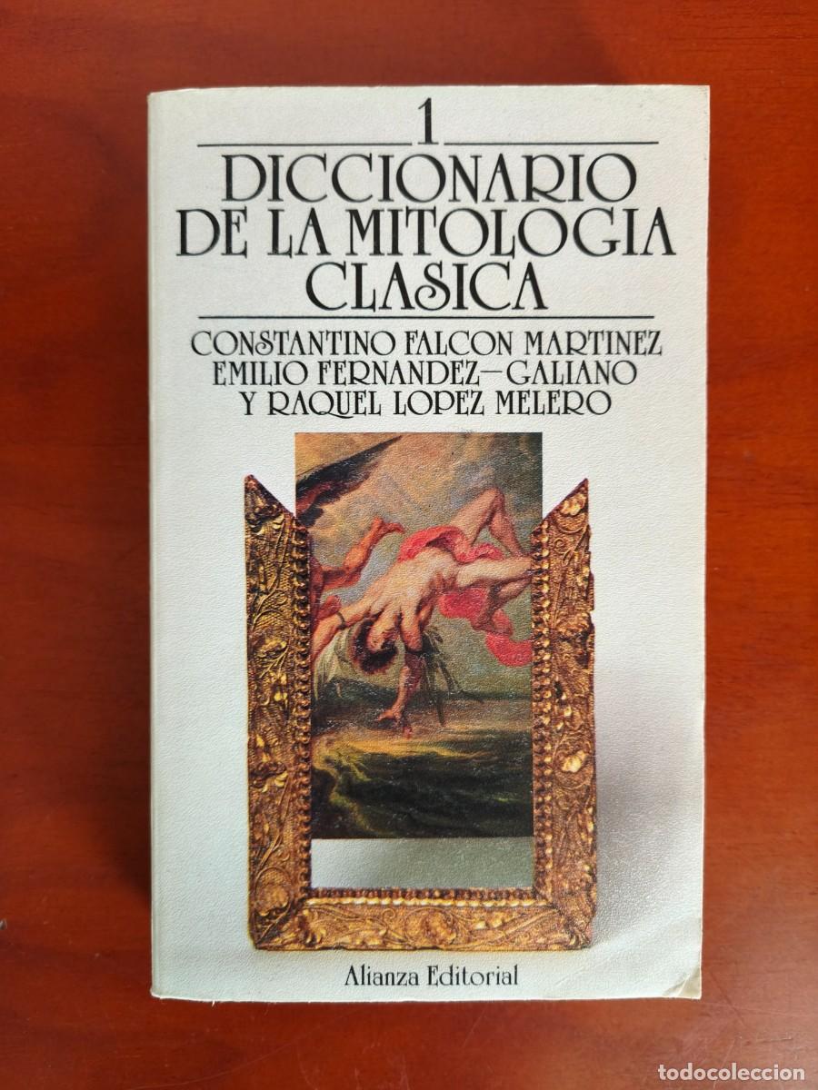 Libros de segunda mano: L149 DICCIONARIO DE LA MITOLOGIA CLASICA 1-ALIANZA EDITORIAL-AUTORES VARIOS