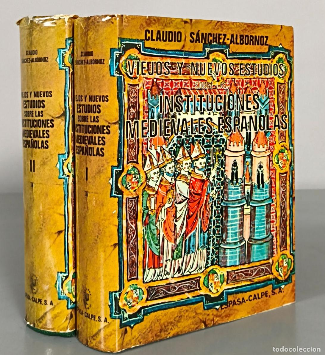 Libros de segunda mano: Viejos y nuevos estudios sobre las instituciones medievales espa&ntilde;olas. Claudio S&aacute;nchez-Albornoz -