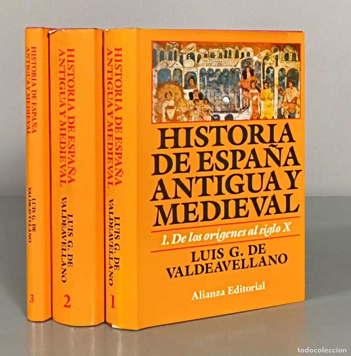 Libros de segunda mano: Historia de Espa&ntilde;a antigua y medieval: - Luis G. de Valdeavellano - Alianza Editorial 3 TOMOS