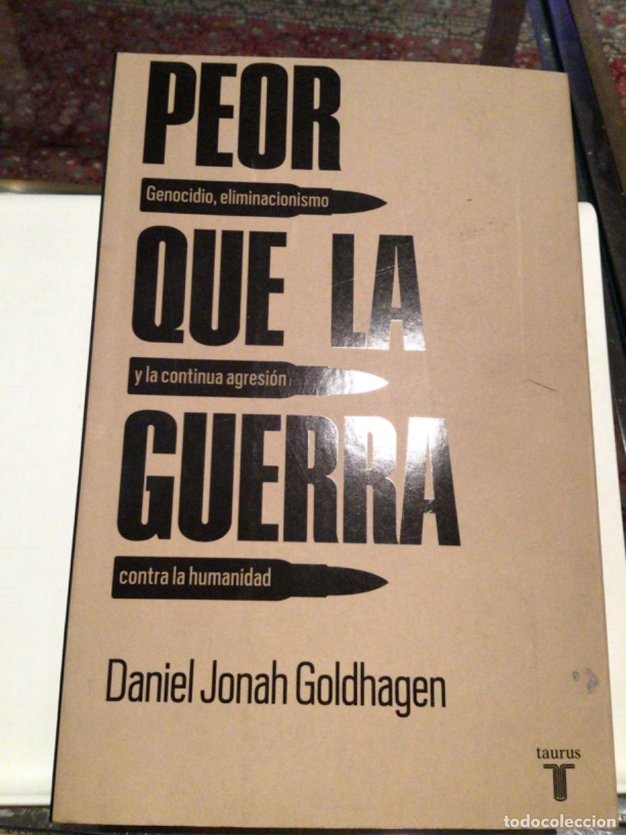 Libros de segunda mano: Peor que la guerra Daniel Jon&aacute;h
