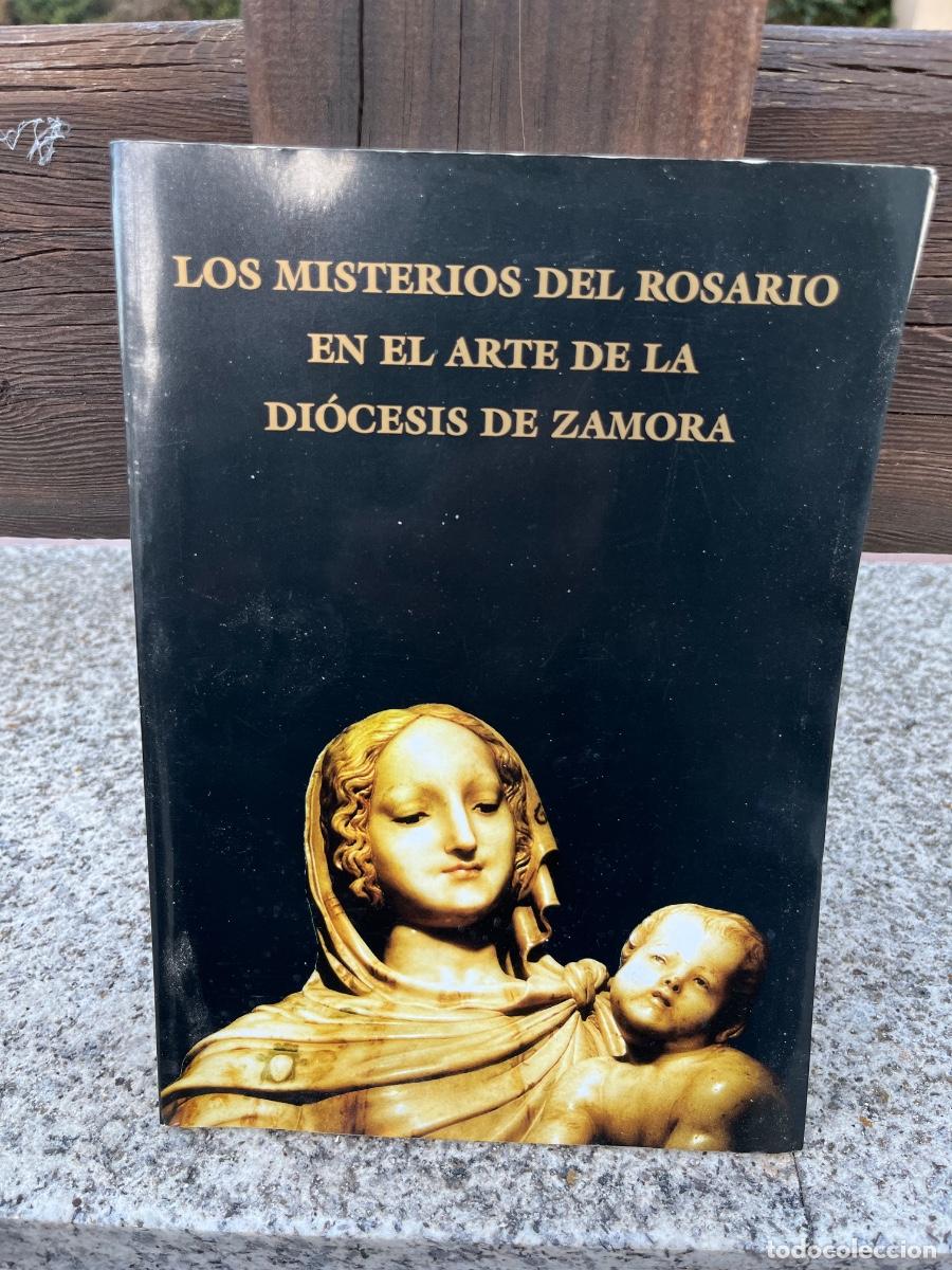 Libros de segunda mano: Zamora, Los Misterios del Rosario en el Arte