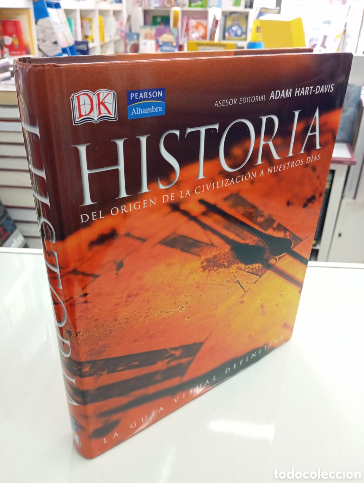 Libros de segunda mano: HISTORIA DEL ORIGEN DE LA CIVILIZACION A NUESTROS DIAS ADAM HART-DAVIS Pearson Alhambra DK