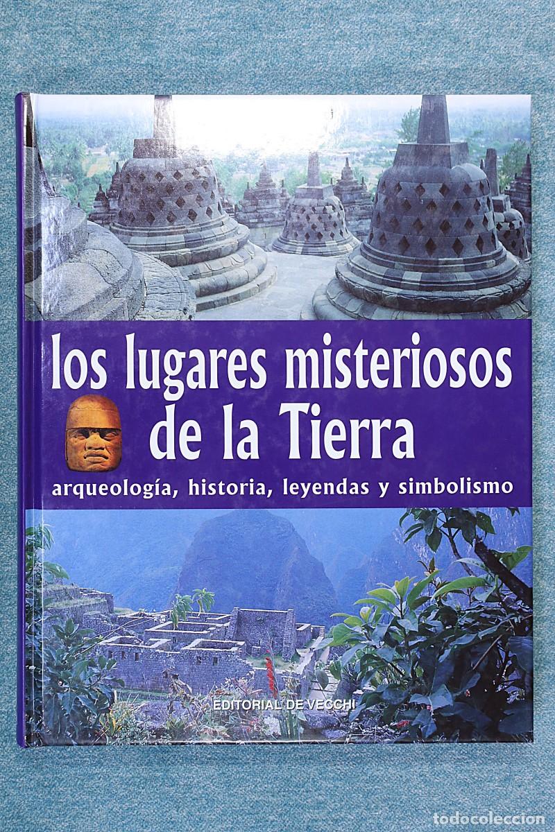 Libros de segunda mano: Los lugares misteriosos de la Tierra. Massimo Centini. 2003 Mysterious Places on Earth.