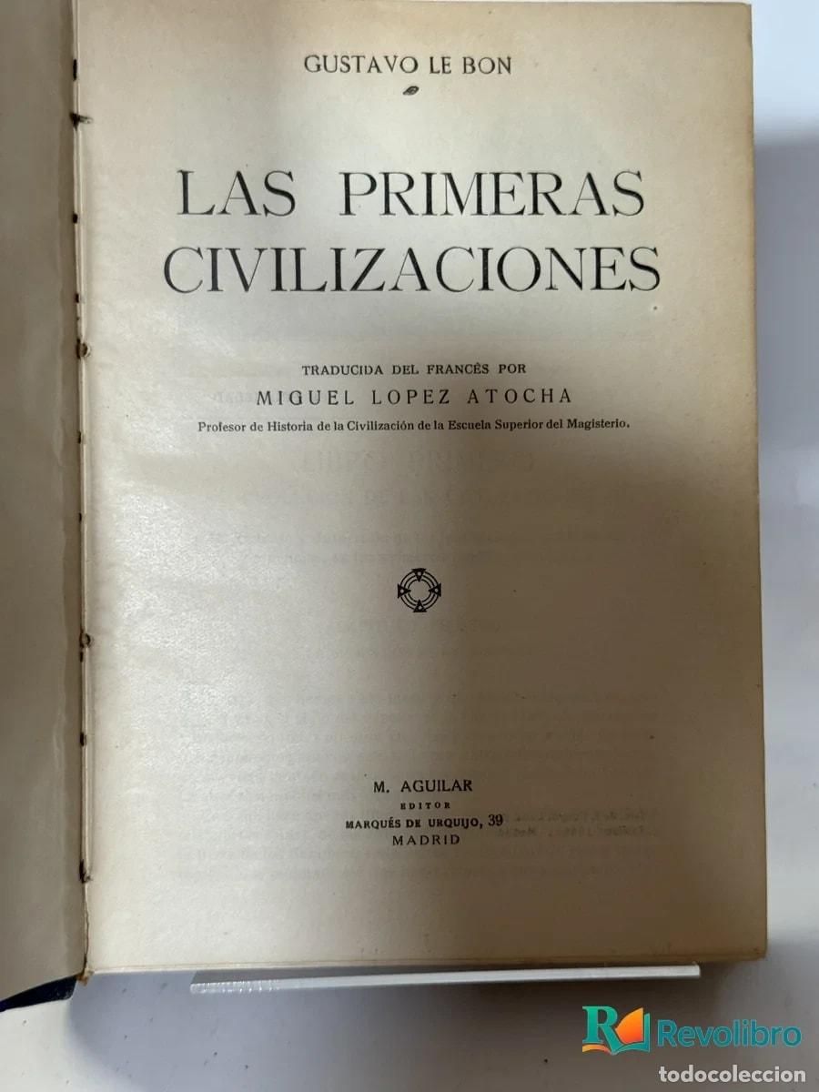 Libros de segunda mano: Las Primeras Civilizaciones - Gustavo Le Bon