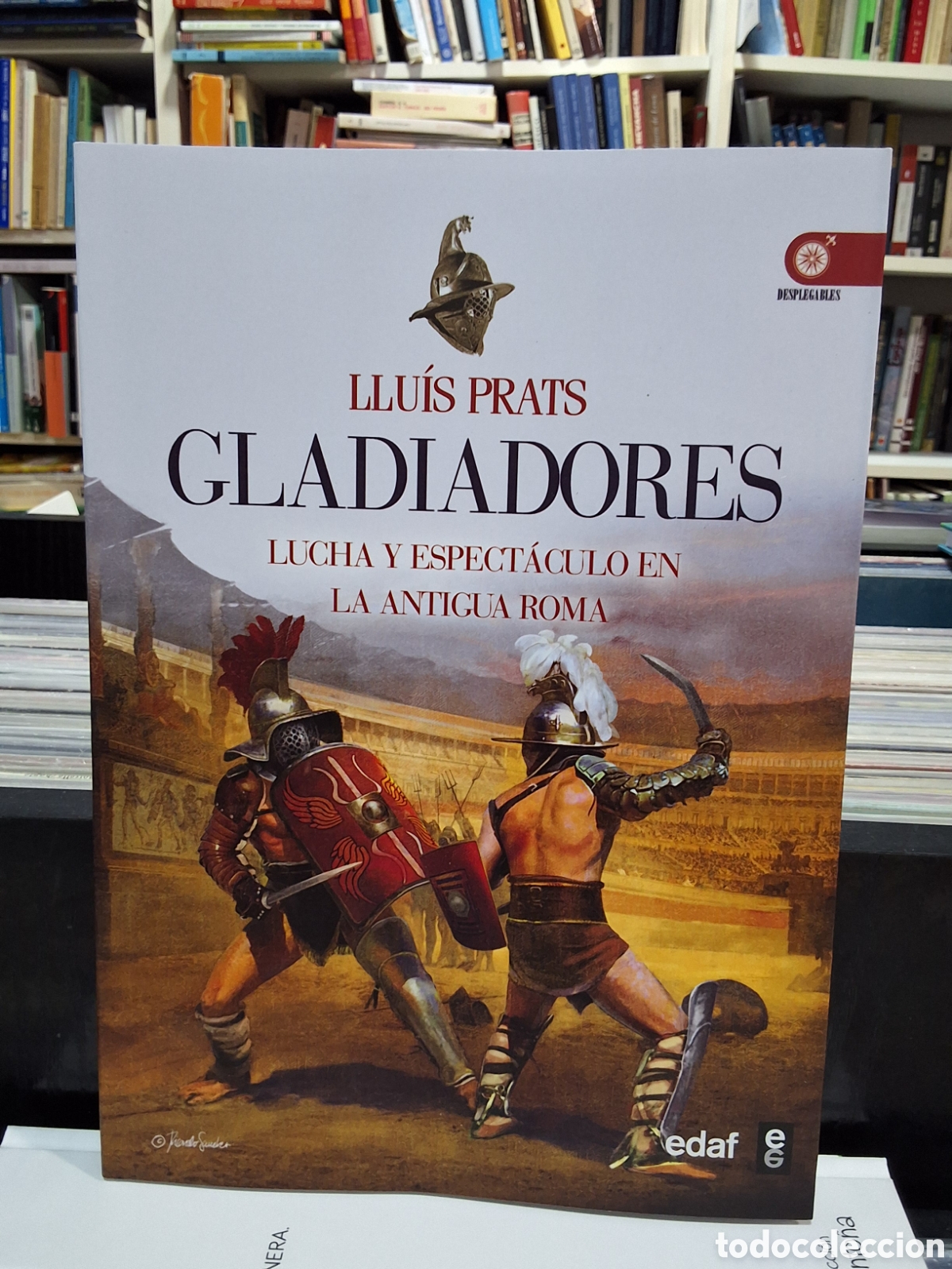 Libros de segunda mano: GLADIADORES. LUCHA Y ESPECT&Aacute;CULO EN LA ANTIGUA ROMA - L. PRATS - ENV&Iacute;O DESDE 2,50&euro;