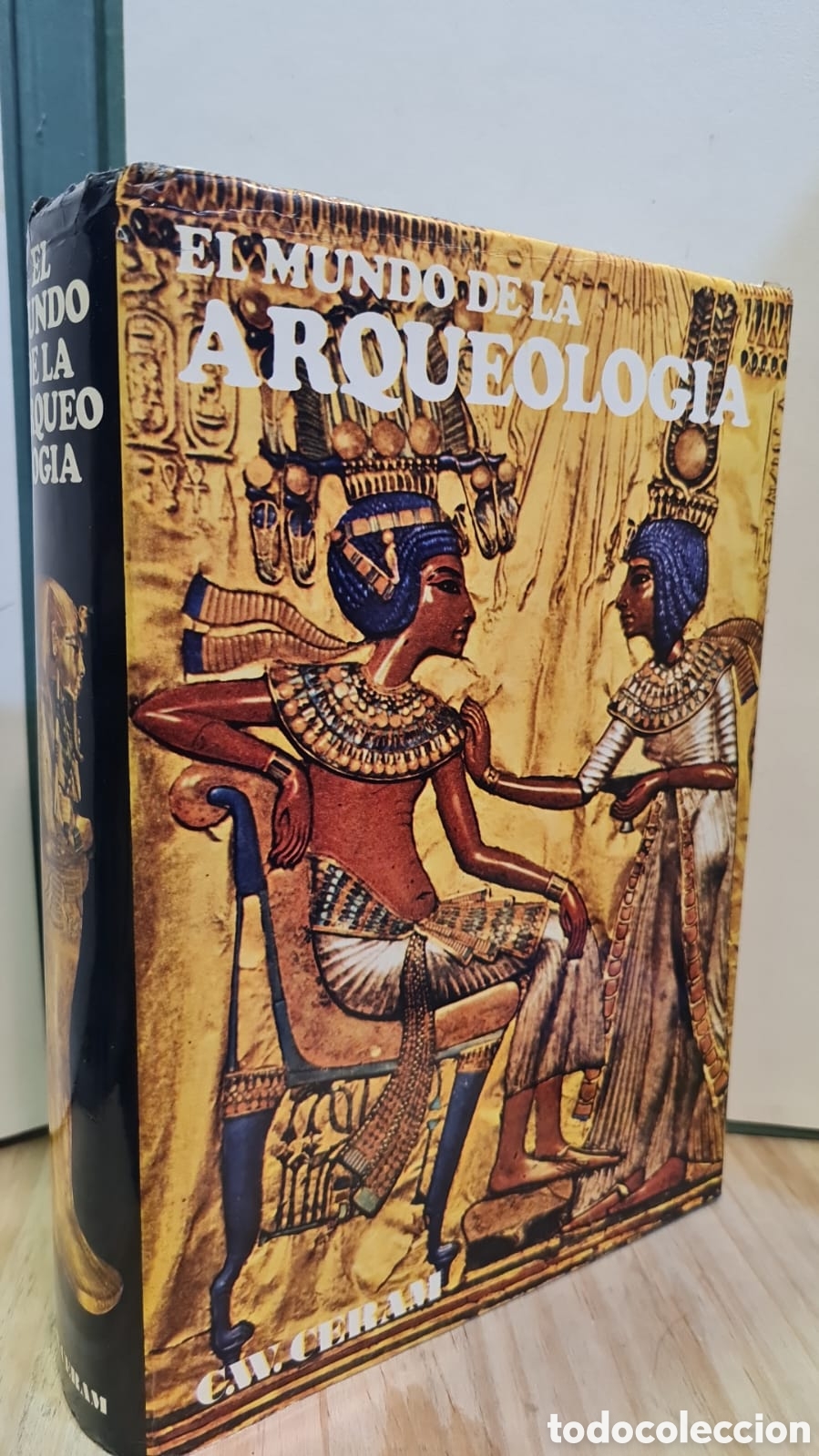 Libros de segunda mano: El mundo de la arqueolog&iacute;a - C. W. Ceram