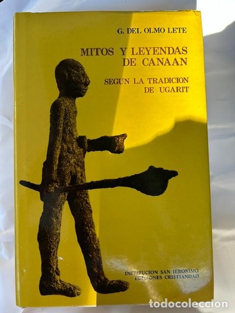Libros de segunda mano: Mitos y leyendas de Canaan -G.Del Olmo Lete-