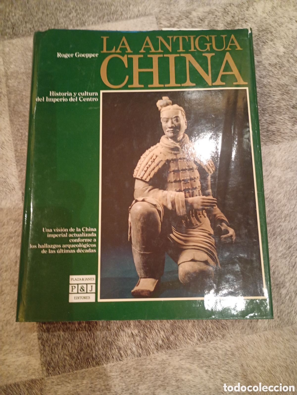 Libros de segunda mano: La antigua china. Historia, cultura del imperio del centro de Roger Goepper