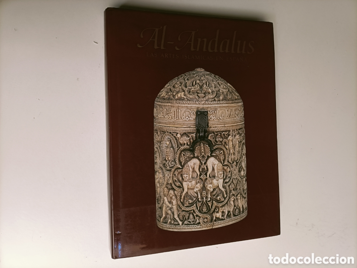 Libros de segunda mano: Al Andalus. las artes isl&aacute;micas en Espa&ntilde;a. Cat&aacute;logo exposici&oacute;n. Arte mud&eacute;jar