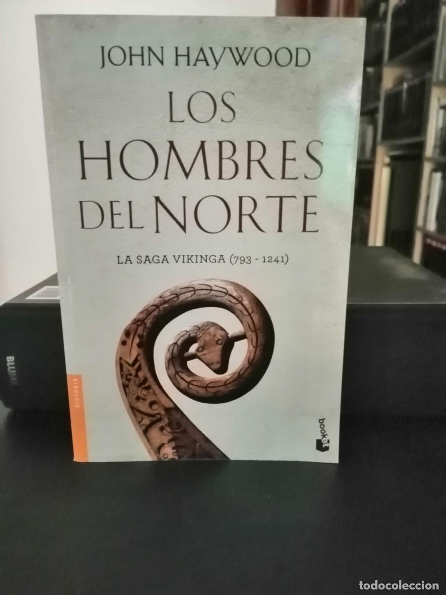 Libros de segunda mano: Los hombres del Norte. La saga vikinga (793-1241