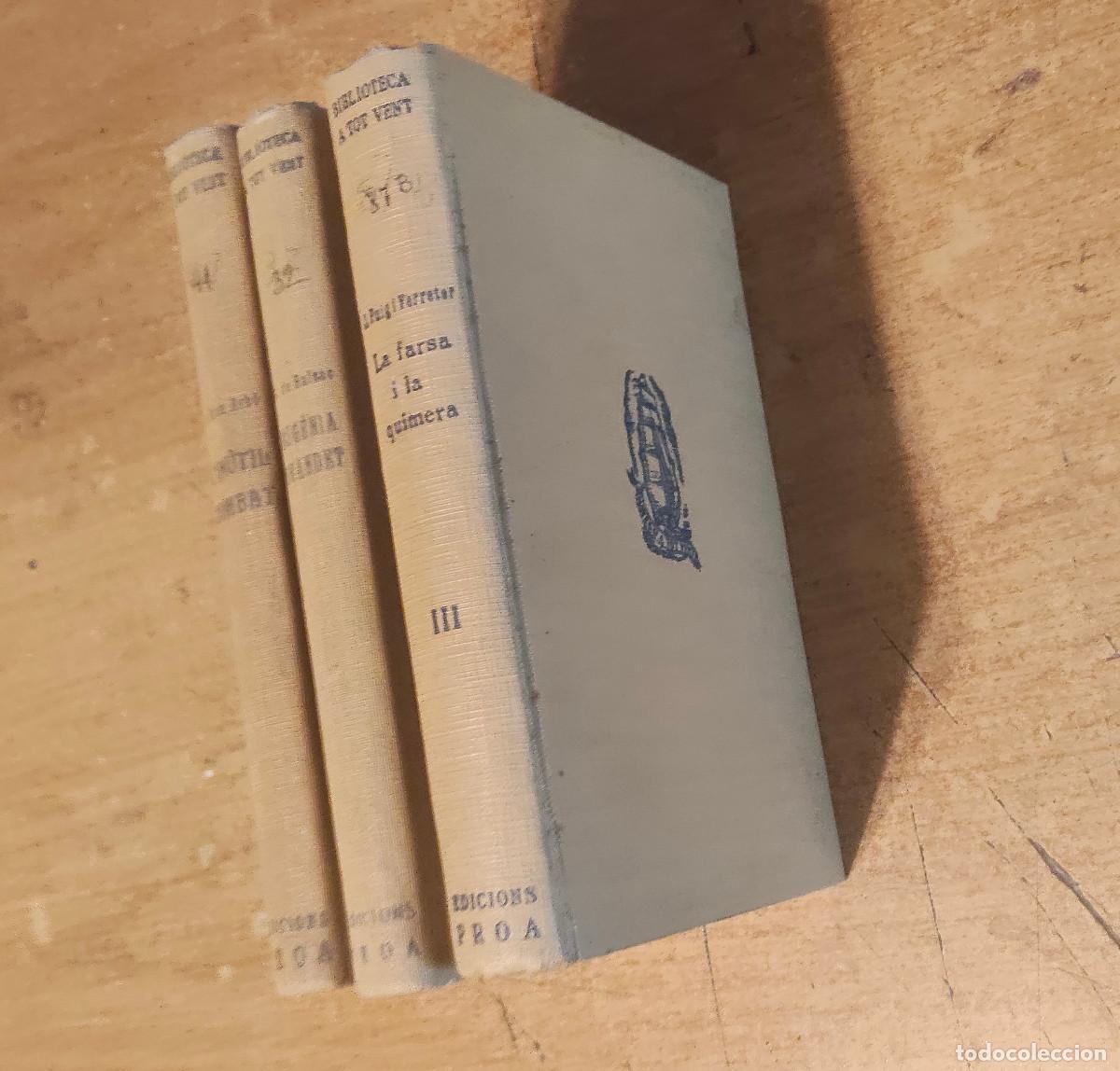 Libros de segunda mano: La farsa i a quimera - L. puig i ferreter - III - Biblioteca a tot vent