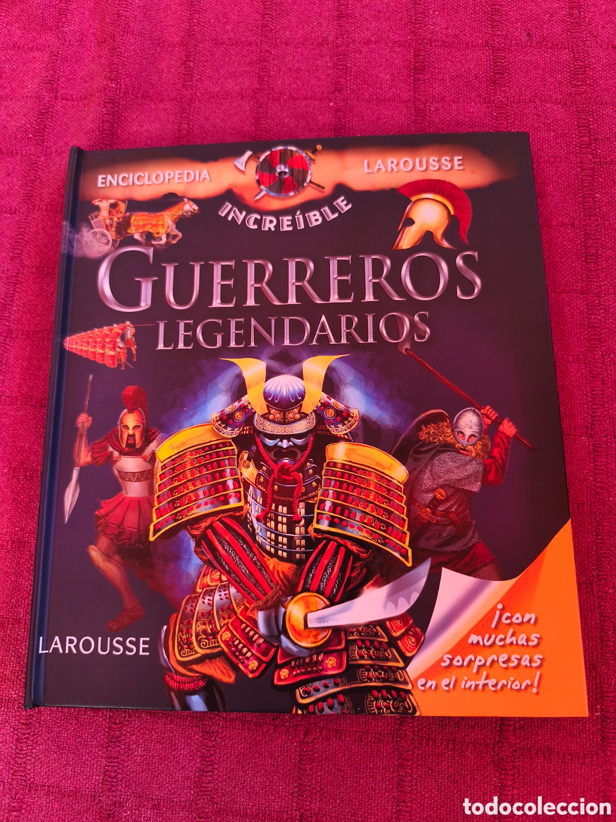 Libros de segunda mano: GUERREROS LEGENDARIOS LA INCRE&Iacute;BLE ENCICLOPEDIA LAROUSSE GUERREROS LEGENDARIOS CON DESPLEGABLES.....