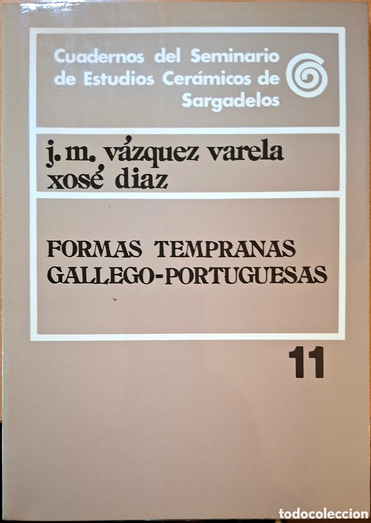 Libros de segunda mano: V&aacute;zquez Varela, J. M., Xos&eacute; Diaz, FORMAS TEMPRANAS GALLEGO-PORTUGUESAS. do Castro, 1&ordf; ed. 1974