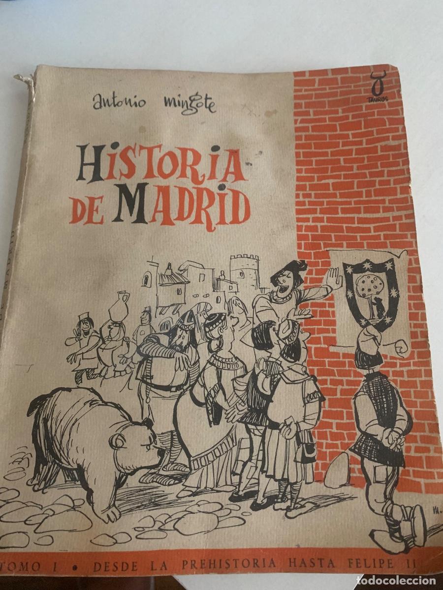Libros de segunda mano: Antonio Mingote-Historia de Madrid-Dedicatoria y dibujo del autor