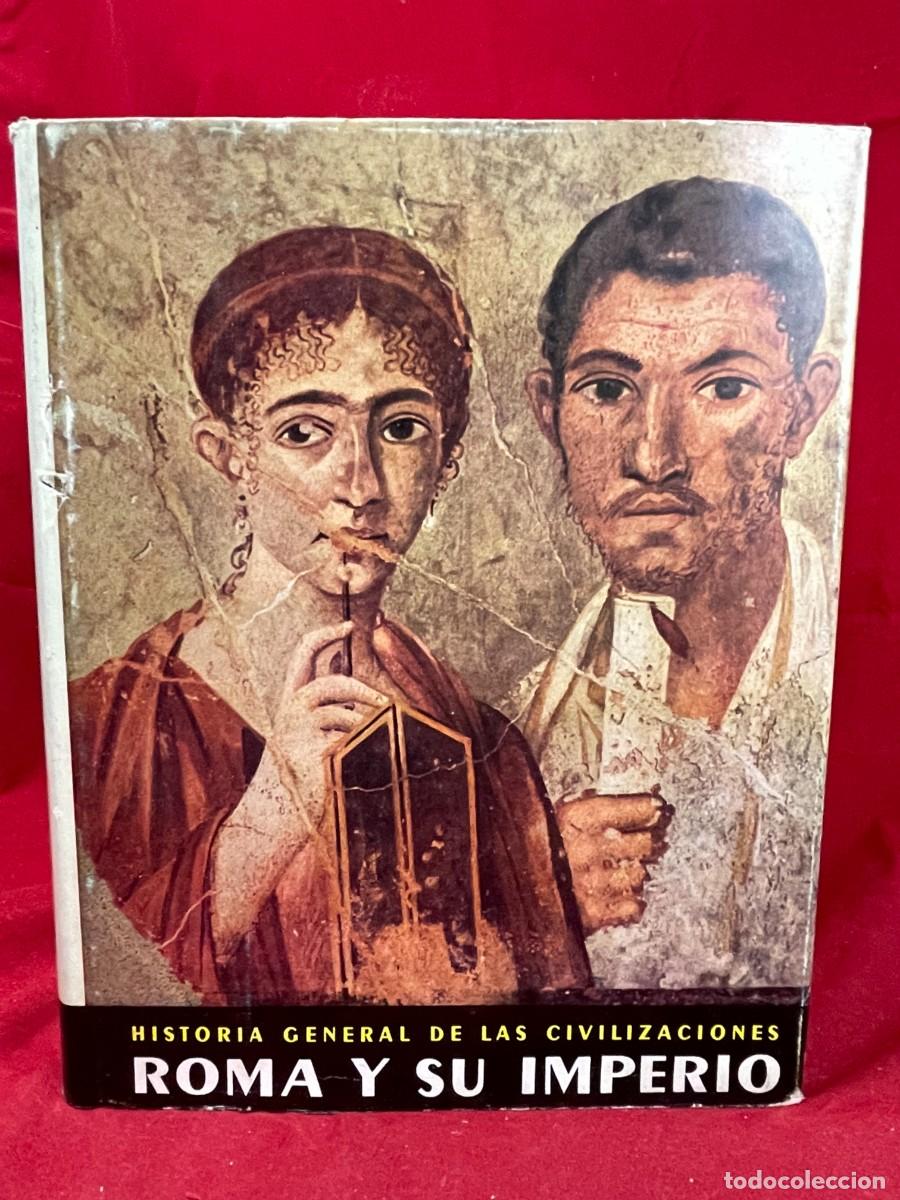 Libros de segunda mano: Roma y su Imperio &ndash; Aymard y Auboyer &ndash; Ediciones Destino 1974 &ndash; tapa dura