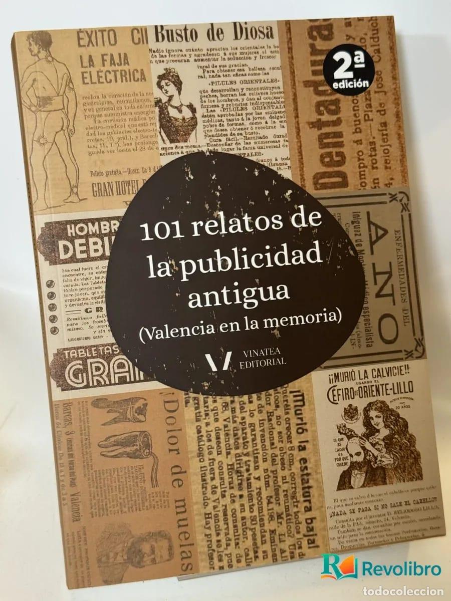 Libros de segunda mano: 101 relatos de la publicidad antigua - Vinatea Editorial