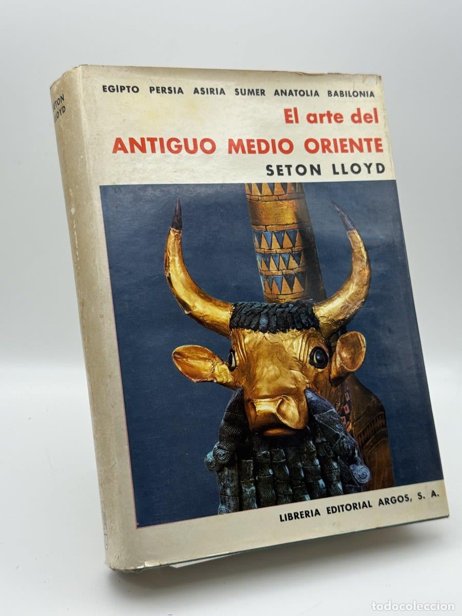 Libros de segunda mano: El arte del antiguo medio oriente - Seton Lloyd
