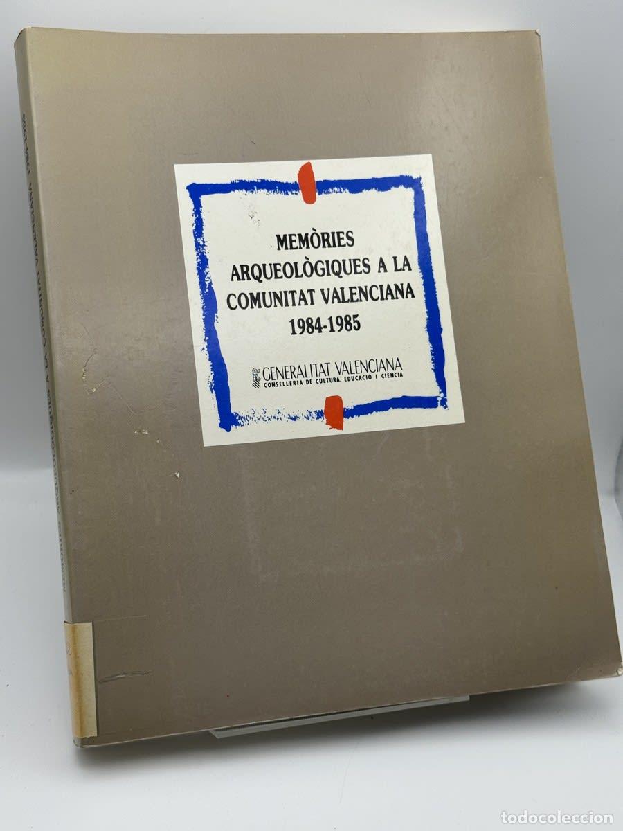 Libros de segunda mano: Memories Arqueologiques a la Comunitat valenciana 1984-1988 - Desconocido