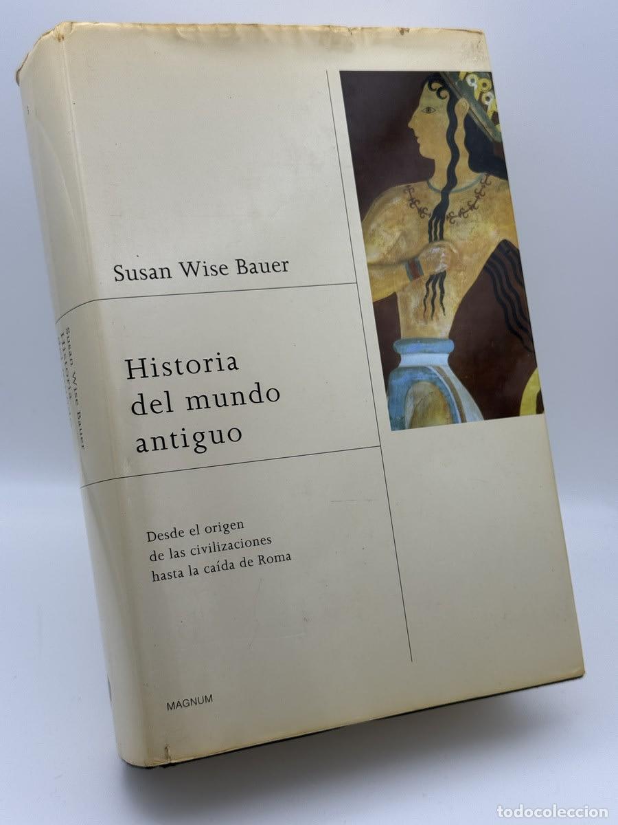 Libros de segunda mano: Historia del mundo antiguo - Susan Wise Bauer