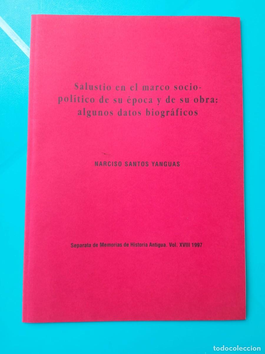 Libros de segunda mano: Salustio en el marco socio-pol&iacute;tico de su &eacute;poca y de su obra. Narciso Santos Yanguas